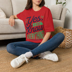 Yes, I Do Know Everything! Unisex Softstyle Cotton Tee